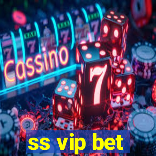 ss vip bet